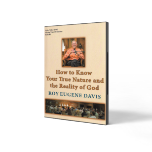 How to Know Your True Nature and the Reality of God